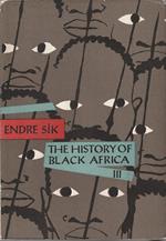 The history of black Africa Vol. 3