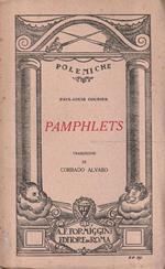 Pamphlets. Traduzione di Corrado Alvaro