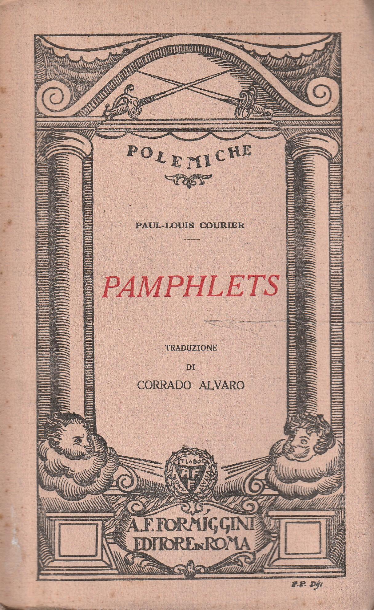Pamphlets. Traduzione di Corrado Alvaro
