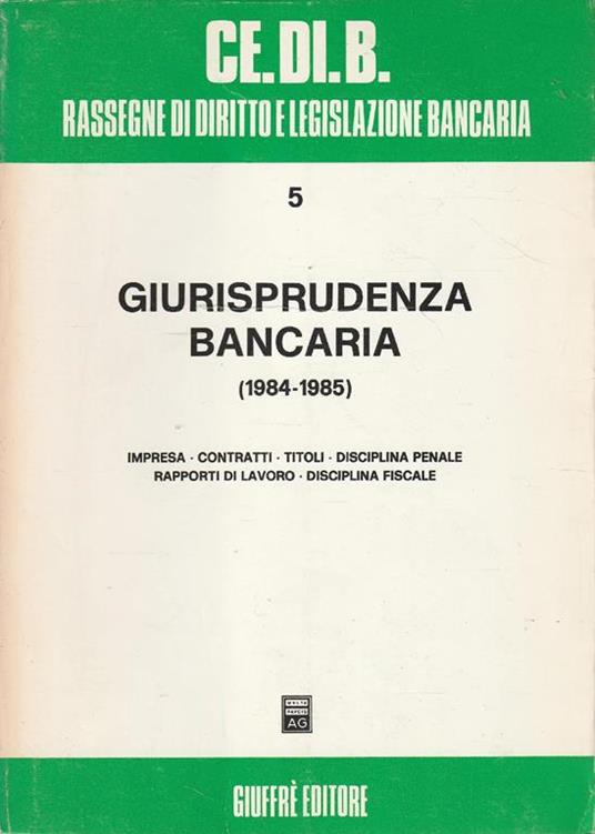 Giurisprudenza bancaria (1984-1985) - copertina