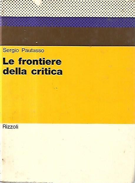 Le frontiere della critica - Sergio Pautasso - copertina