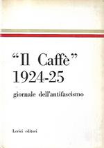 Antologia del Caffé: Giornale dell'antifascismo 1924-25