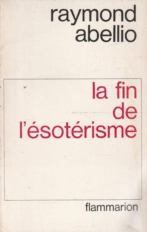 La fin de l'ésotérisme - copertina