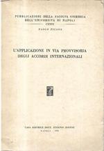 L' applicazione in via provvisoria degli accordi internazionali