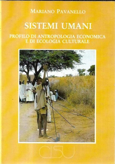 Sistemi umani : profilo di antropologia economica e di ecologia culturale