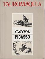 Tauromaquia: Goya, Picasso