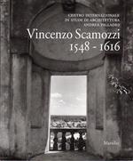 Vincenzo Scamozzi (1548-1616): architettura e scienza