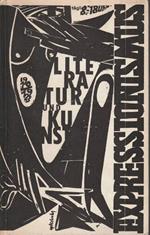 Expressionismus. Literatur und Kunst 1910-1923