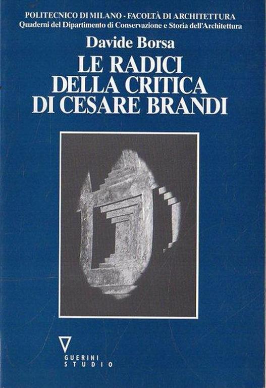 Le radici della critica di Cesare Brandi - copertina