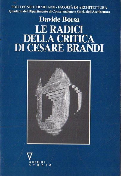 Le radici della critica di Cesare Brandi