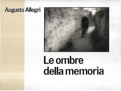 Le ombre della memoria - Augusto Allegri - copertina