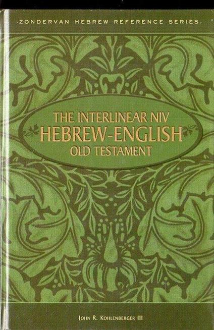 The interlinear niv: Hebrew-English Old Testament - copertina