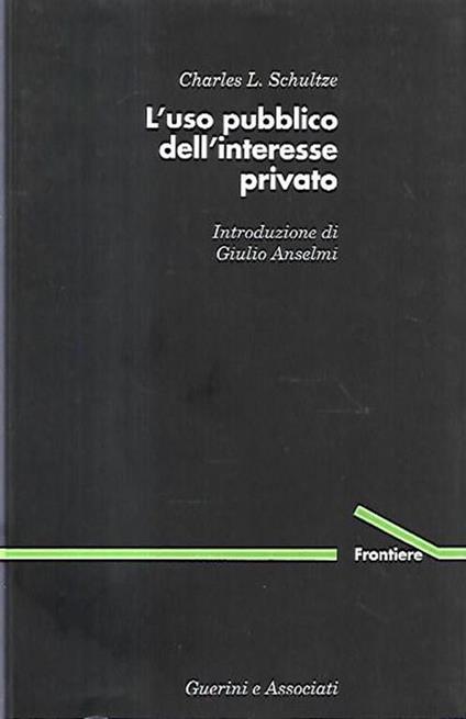 L' uso pubblico dell'interesse privato - copertina