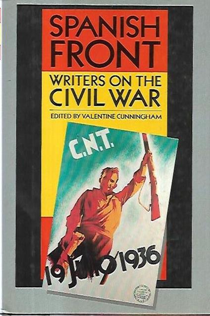Spanish front : writers on the civil war - copertina