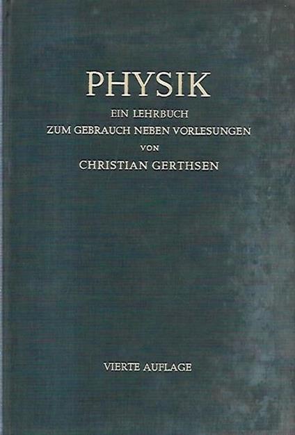 Physik: Ein Lehrbuch zum Gebrauch neben Vorlesungen - copertina