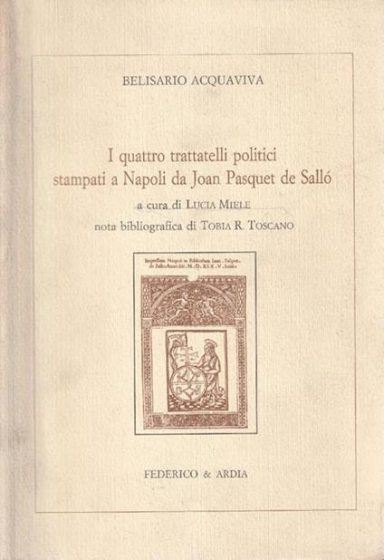I quattro trattatelli politici stampati a Napoli da Joan Pasquet de Salló - copertina