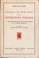 Antologia dei primi secoli della: Letteratura Italiana
