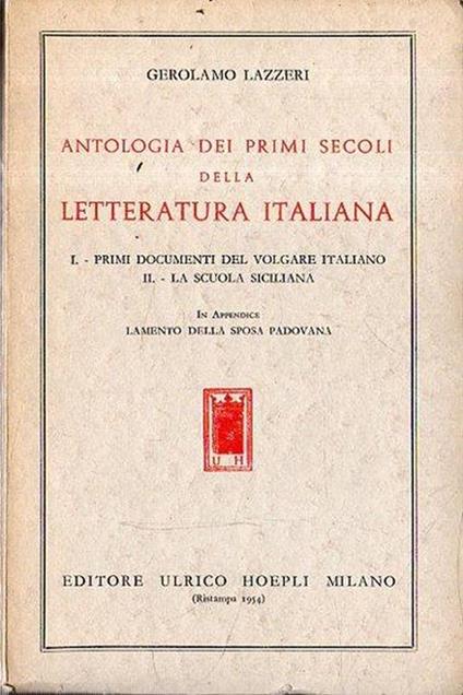 Antologia dei primi secoli della: Letteratura Italiana - Gerolamo Lazzeri - copertina