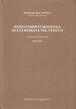 Ritrovamenti monetali di età romana nel Veneto. Provincia IV : Vol.1 - Vicenza