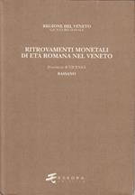 Ritrovamenti monetali di età romana nel Veneto - Provincia IV: Vicenza - Vol. 2: Bassano
