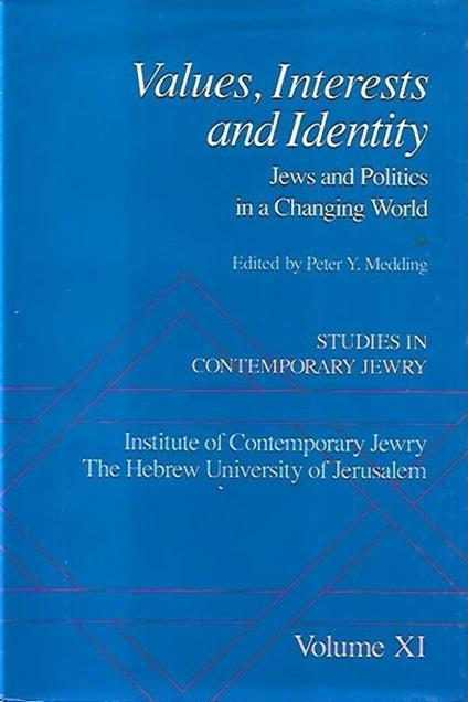 Values, interests and identity: Jews and politics in a changing world, volume XI - copertina