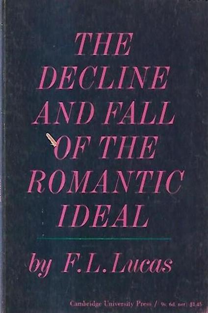 The decline and fall of the romantic ideal - copertina