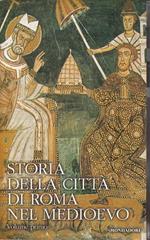 Storia della città di Roma nel Medioevo Vol. 1 - I classici della storia
