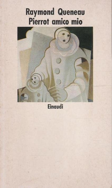Pierrot amico mio - Raymond Queneau - copertina