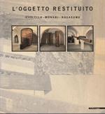 L' oggetto restituito : Antonio Ievolella, Sergio Monari, Hidetoshi Nagasawa