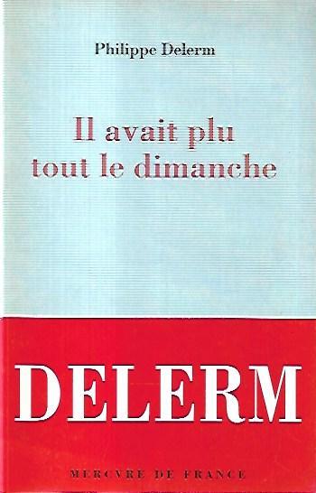 Il avait plu tout le dimanche