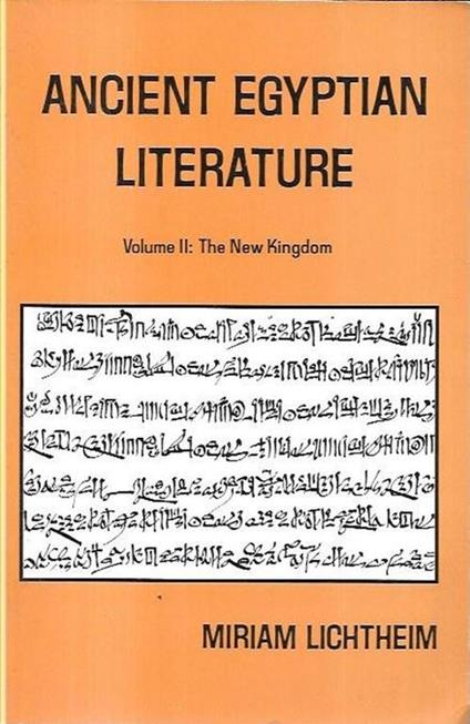 Ancient Egyptian literature, Volume II: The new kingdom - Miriam Lichtheim - copertina