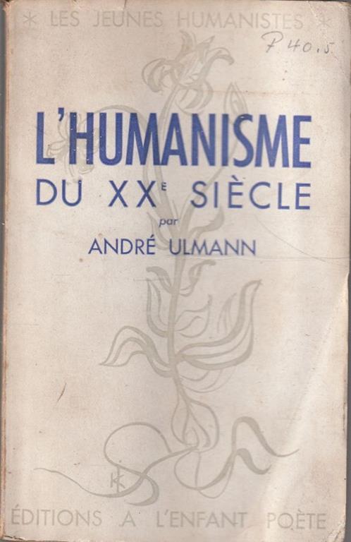 L' humanisme du XX siècle par André Ulmann - copertina