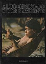 Alto Orinoco: Indios e ambiente