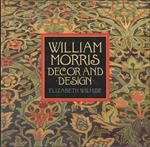 William Morris : decor and design
