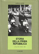 Storia della prima Repubblica : l'Italia dal 1942 al 1992