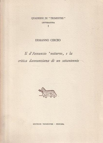 Autografato! Il d'Annunzio "notturno" e la critica dannunziana di un settantennio - copertina