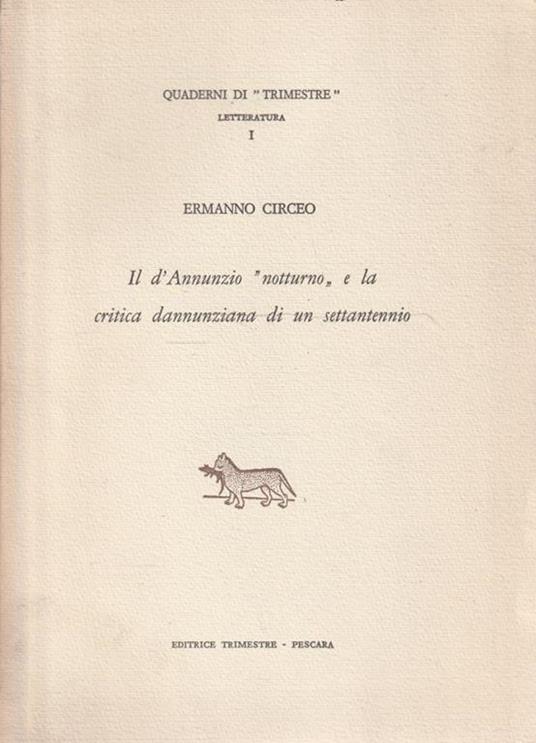 Autografato! Il d'Annunzio "notturno" e la critica dannunziana di un settantennio - copertina