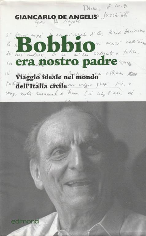 Bobbio era nostro padre. Viaggio ideale nel mondo dell'Italia civile - Ugo De Angelis - copertina