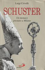 Schuster : un monaco prestato a Milano