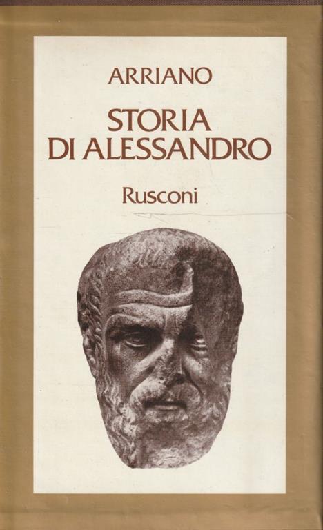Arriano. Storia di Alessandro a cura di Luigi Belloni - copertina