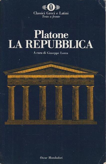 La repubblica di Platone. A cura di Giuseppe Lozza - copertina