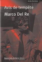 !! Autografato. AVIS DE TEMPETE (D'ART EN QUESTION). MARCO DEL RE
