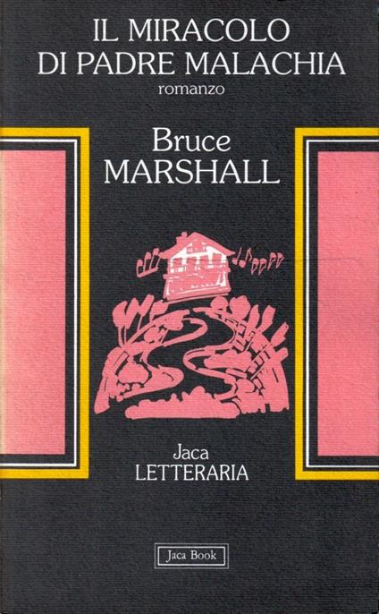 Il miracolo di Padre Malachia - Bruce Marshall - copertina