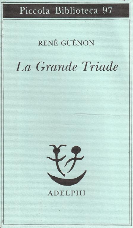 La Grande Triade - René Guénon - copertina