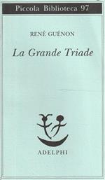 La Grande Triade