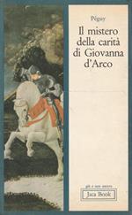 Il mistero della carità di Giovanna d'Arco