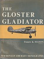 The gloster gladiator