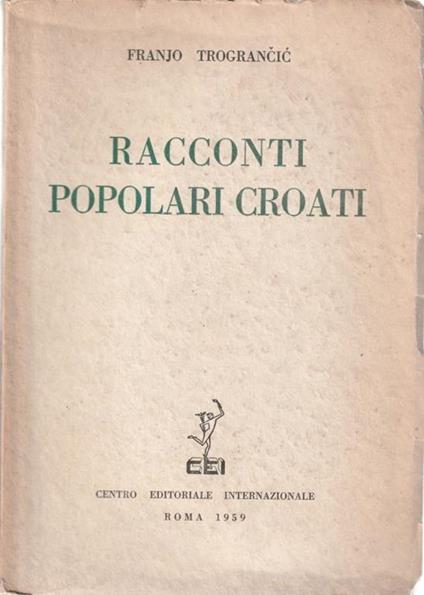 Racconti popolari croati - Franjo Trograncic - copertina
