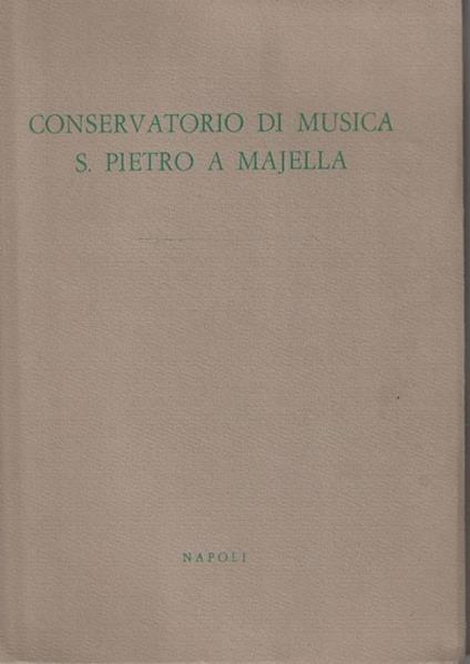 Conservatorio di Musica "S. Pietro a Majella" Annuario 1963/64-1964/65 - copertina