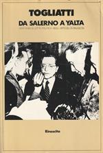 Da Salerno a Yalta. Vent'anni di lotta politica negli articoli di Rinascita